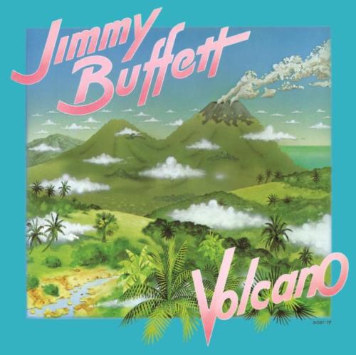 Jimmy Buffett - Volcano album cover. 