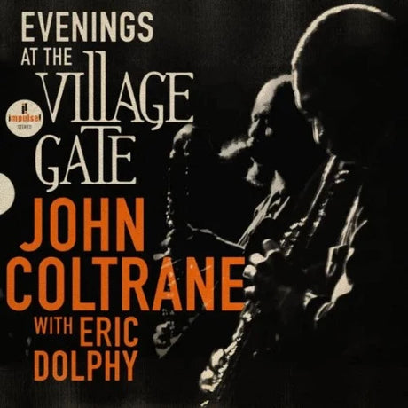 John Coltrane - Evenings At The Village Gate: John Coltrane With Eric Dolphy album cover. 