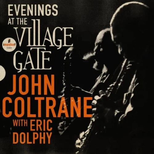 John Coltrane - Evenings At The Village Gate: John Coltrane With Eric Dolphy album cover. 