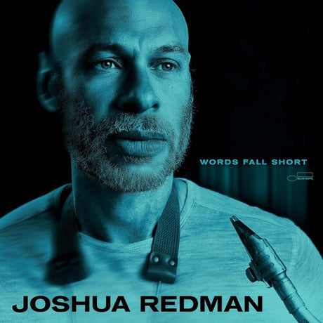 Joshua Redman - Words Fall Short album cover. 