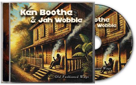 Ken Boothe & Jah Wobble - Old Fashioned Ways album cover and CD. 