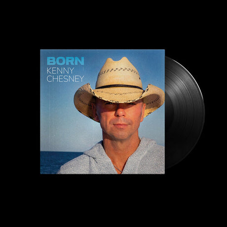 Kenny Chesney - Born album cover and black vinyl. 