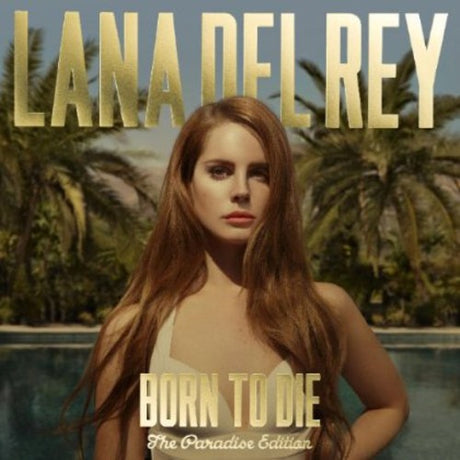 Lana Del Rey - Born To Die (Paradise Edition) CD cover