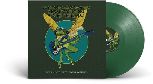 Les Claypool’s Fearless Flying Frog Brigade - Return of the Live Frogs Volume 1 album cover and green vinyl