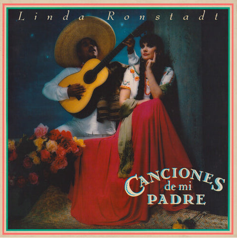 Linda Ronstadt - Canciones De Mi Padre album cover. 