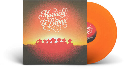Mariachi El Bronx - Mariachi El Bronx album cover and orange vinyl. 