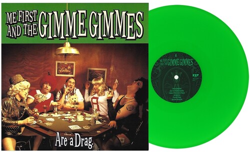 Me First and the Gimme Gimmes - Are a Drag album cover and green vinyl
