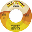 Mestizo Beat - Poppin' Off 7" single. 