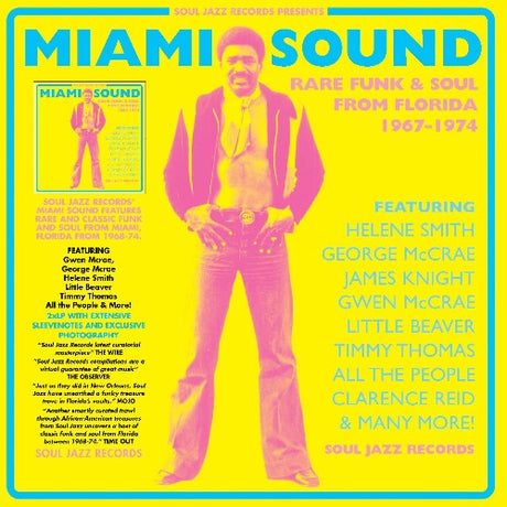 Soul Jazz Records Presents - Miami Sound – Rare Funk & Soul From Miami, Florida 1967-74 album cover. 