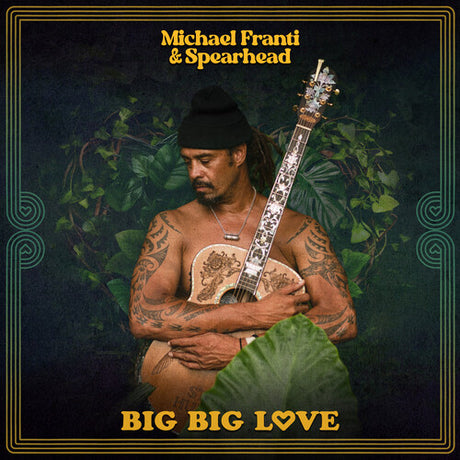 Michael Franti & Spearhead - Big Big Love album cover. 