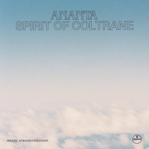 Miguel Atwood-Ferguson - Ananta: Spirit of Coltrane album cover. 