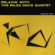 Miles Davis - Relaxin' with the Miles Davis Quintet album cover. 