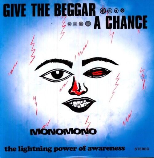 Monomono - Give the Beggar a Chance album cover. 