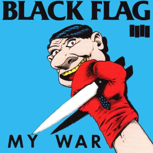 Black Flag - My War album cover. 