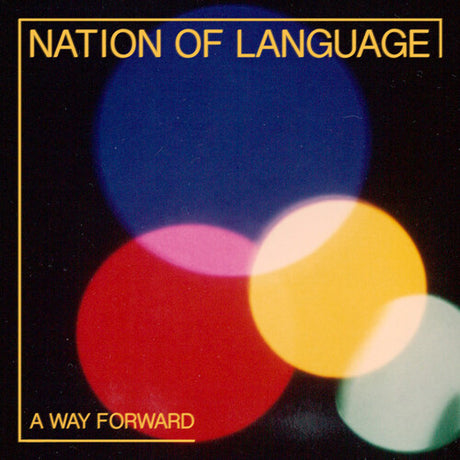 Nation of Language - A Way Forward album cover. 