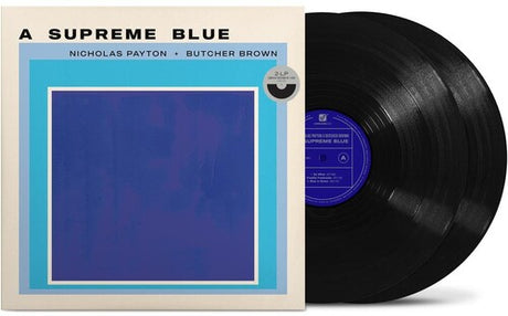 Nicholas Payton and Butcher Brown - A Supreme Blue album cover and 2LP vinyl