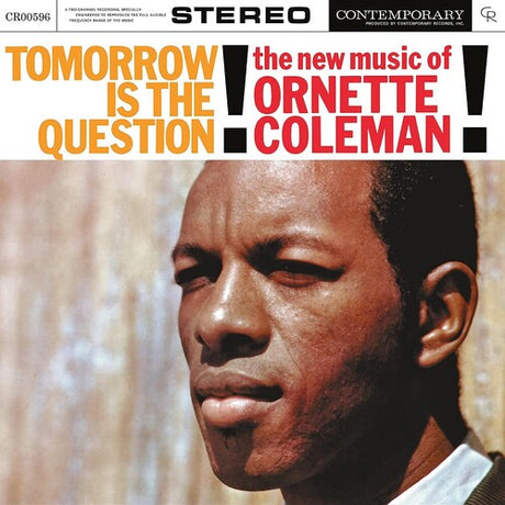 Ornette Coleman - Tomorrow Is The Question! album cover. 