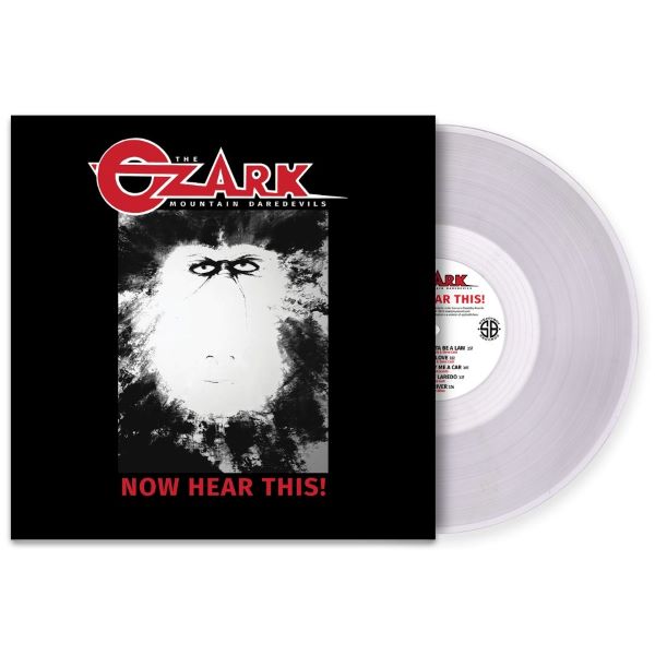 The Ozark Mountain Daredevils "Now Hear This" album cover shown with a clear colored vinyl record