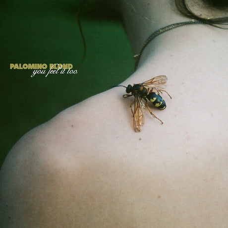 Palomino Blond - You Feel It Too album cover