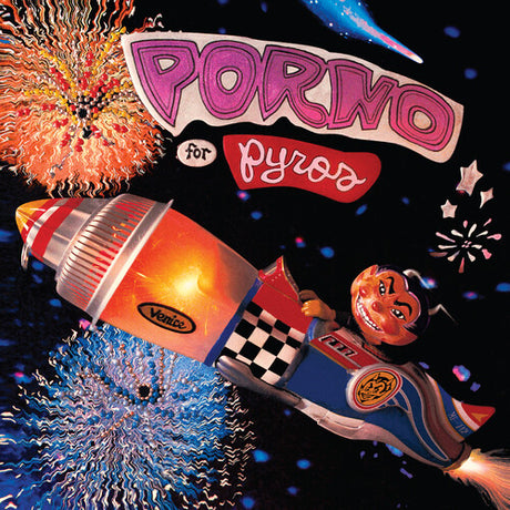 Porno for Pyros - Porno for Pyros album cover. 