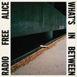 Radio Free Alice - What's In Between album cover. 