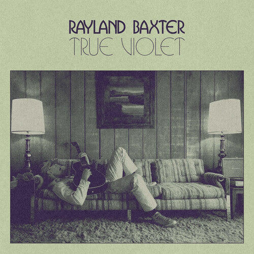 Rayland Baxter - True Violet album cover. 