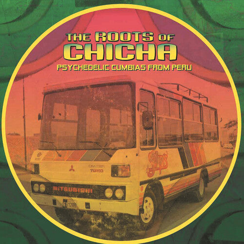 Roots of Chicha album cover. 