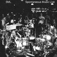 SML - Spontaneous Music Live album cover. 