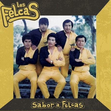 Sabor A Felcas - Los Felcas album cover. 