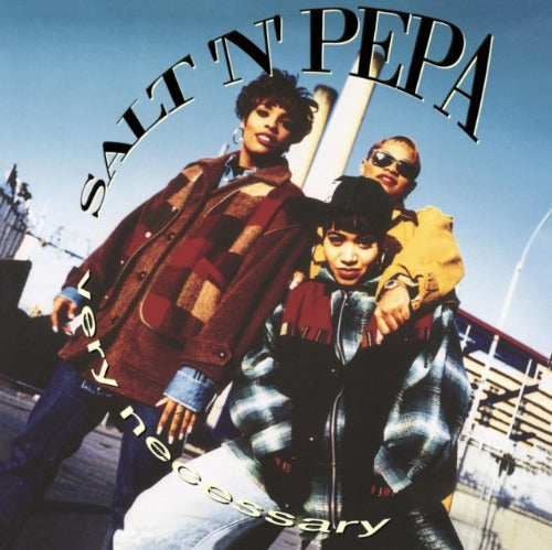 Salt-N-Pepa - Very Necessary album cover. 