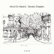 Salvator Dragatto - Mind on Madrid 7" single  