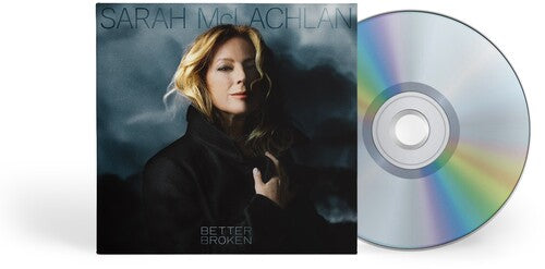 Sarah McLachlan - Better Broken album cover and CD. 