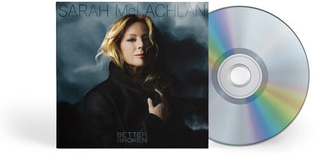 Sarah McLachlan - Better Broken album cover and CD. 