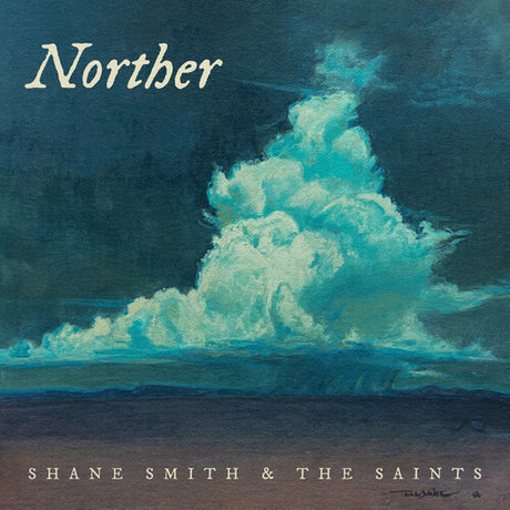 Shane Smith & the Saints - Norther album cover. 