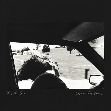 Sharon Van Etten - Are We There album cover. 