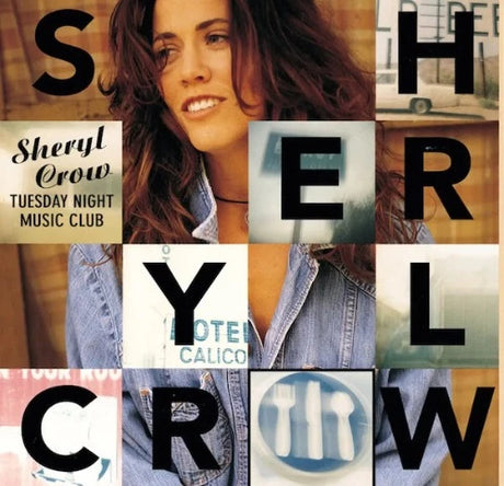 Sheryl Crow - Tuesday Night Music Club album cover. 