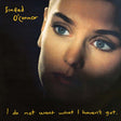 Sinead O'Connor I Do Not Want What I Haven't Got album cover