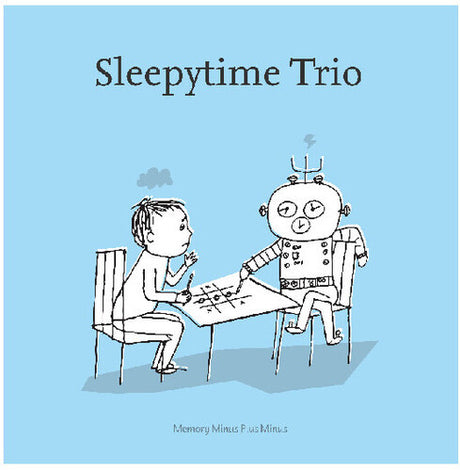 Sleepytime Trio - Memory Minus Plus Minus album cover. 