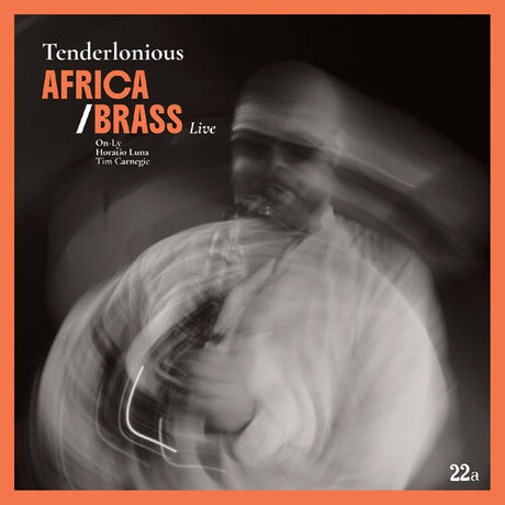 Tenderlonious - Africa/Brass Live album cover. 