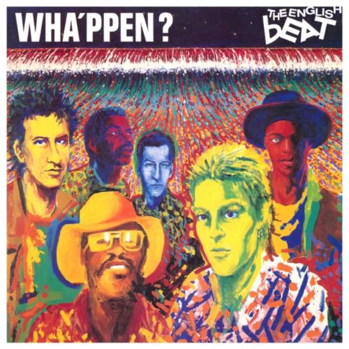 The English Beat - Wha'ppen album cover. 