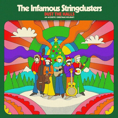 The Infamous Stringdusters - Dust the Halls: An Acoustic Christmas Holiday! album cover. 