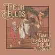 The Oh Hellos - The Oh Hellos’ Family Christmas Album: Vol. II album cover. 