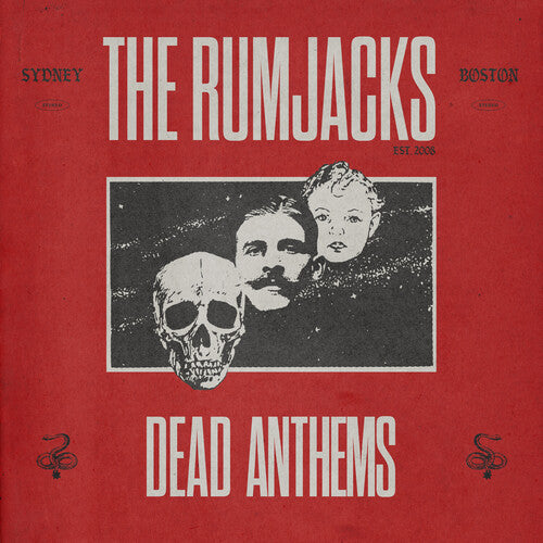The Rumjacks - Dead Anthems album cover. 