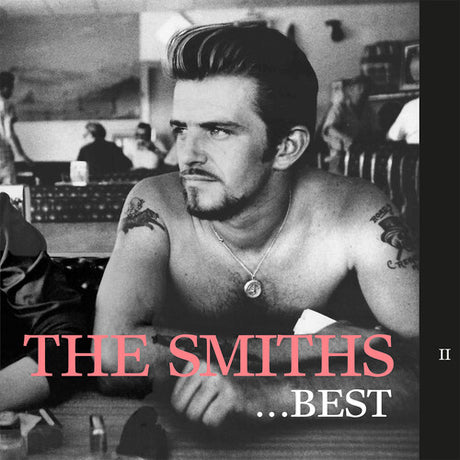 The Smiths - Best... II album cover. 