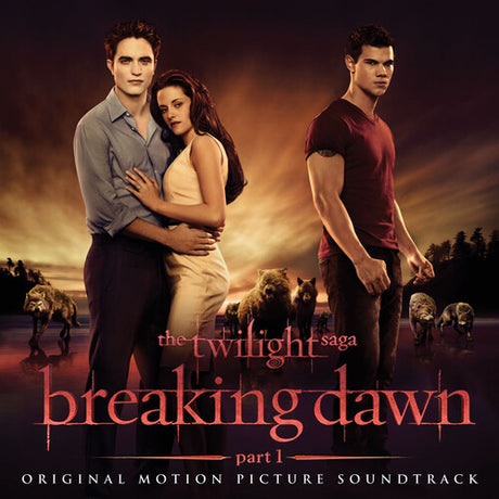 The Twilight Saga: Breaking Dawn - Part 1 album cover. 