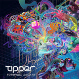 Tipper - Forward Escape album cover