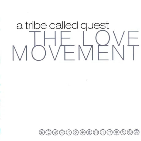 A Tribe Called Quest - Love Movement album cover. 