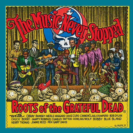 Various Artists - Music Never Stopped: Roots of the Grateful Dead album cover. 