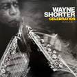 Wayne Shorter - Celebration Vol. 1 album cover. 