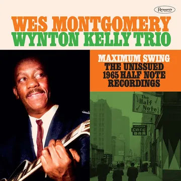 Wes Montgomery/Wynton Kelly Trio Maximum Swing album cover